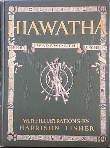 Hiawatha by Henry Wadsworth Lonfellow