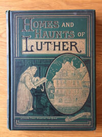 Homes and Halts of Luther