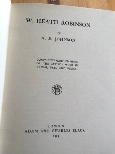 W. Heath Robinson, Brush, Pen and Pencil