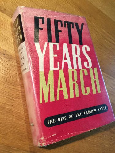 Fifty Years March, The Rise of the Labour Party