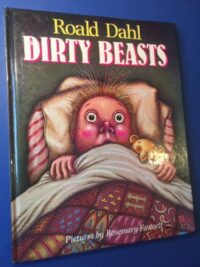 Roald Dahl, Dirty Beasts