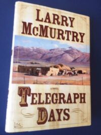 Telegraph Days, Larry McMurtry