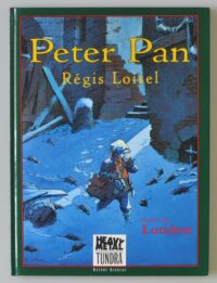 Peter Pan set of two books: Book 1 London & Book 2 Neverland by Régis Loisel